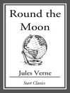 Cover image for Round the Moon